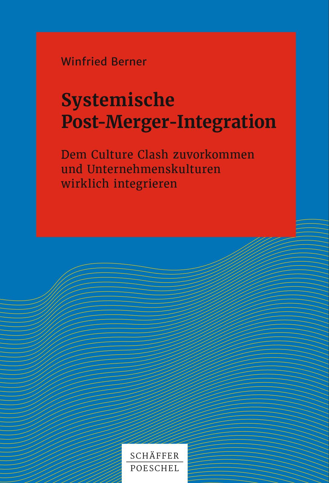 Systemische Post-Merger-Integration